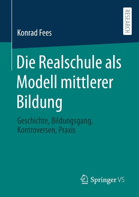 Die Realschule als Modell mittlerer Bildung - Konrad Fees