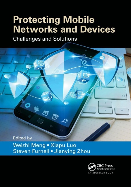 Protecting Mobile Networks and Devices - 