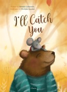 Cover-Bild zum Titel 'I'll Catch You' von 'Anneke Gerbrands'