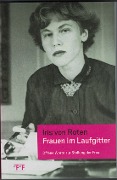 Cover-Bild zum Titel 'Frauen im Laufgitter' von 'Iris von Roten'