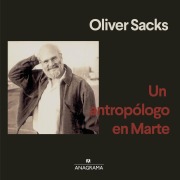 Cover-Bild zum Titel 'Un antropólogo en Marte' von 'Oliver Sacks'