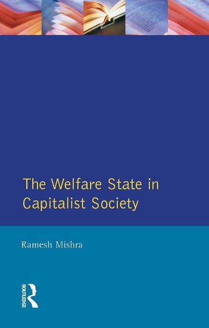 Welfare State Capitalst Society - Ramesh Mishra
