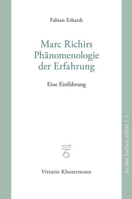 Marc Richirs Phänomenologie der Erfahrung - Fabian Erhardt