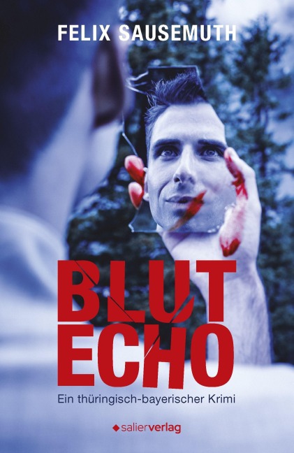 Blutecho - Felix Sausemuth