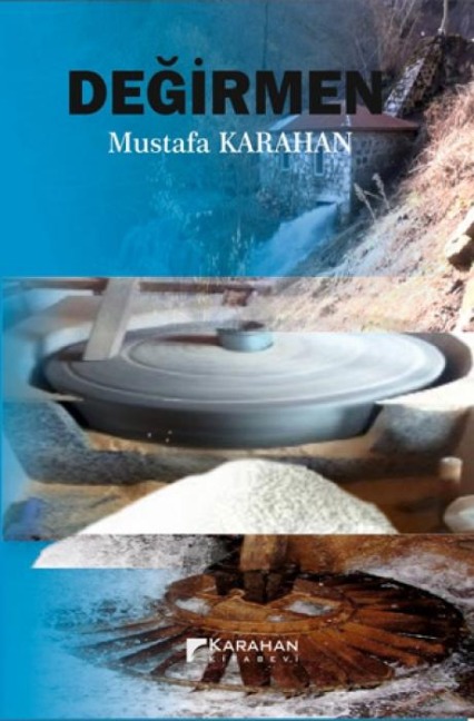 Degirmen - Mustafa Karahan