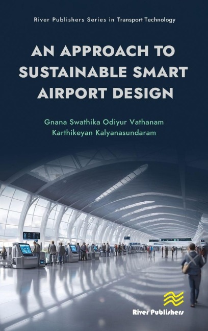 An Approach to Sustainable Smart Airport Design - Gnana Swathika Odiyur Vathanam, Karthikeyan Kalyanasundaram
