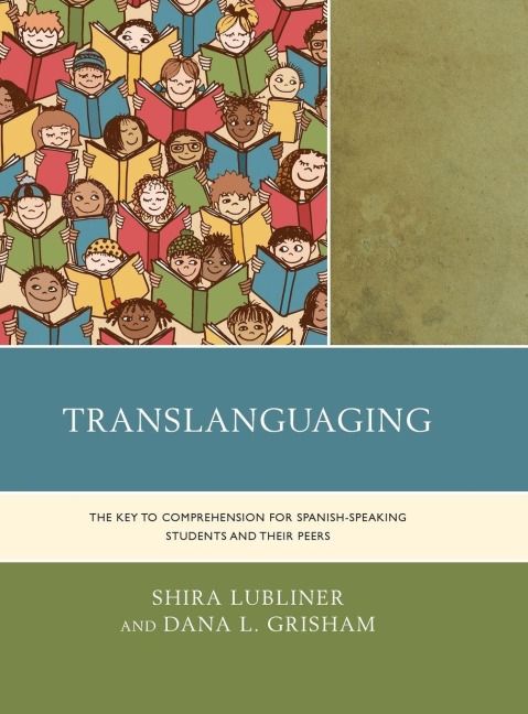 Translanguaging - Shira Lubliner, Dana L. Grisham