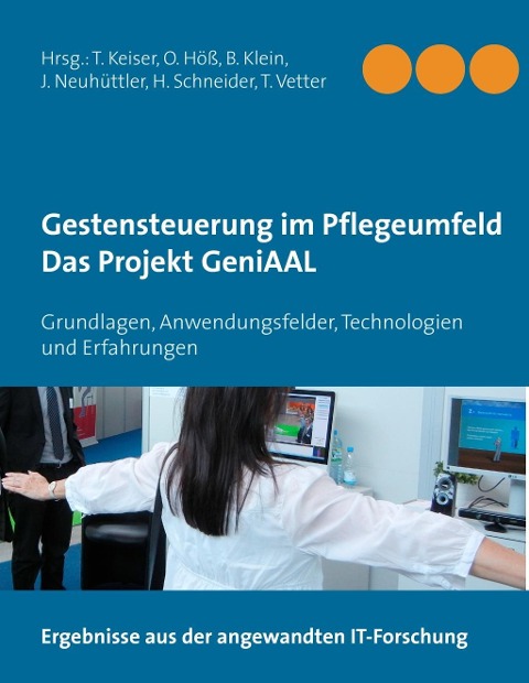 Gestensteuerung im Pflegeumfeld - Das Projekt GeniAAL - 