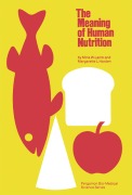 Cover-Bild zum Titel 'The Meaning of Human Nutrition' von 'Mina W. Lamb, Margarette L. Harden'
