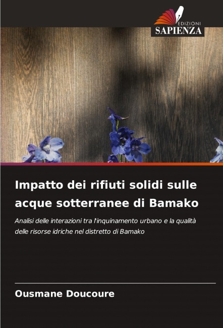 Impatto dei rifiuti solidi sulle acque sotterranee di Bamako - Ousmane Doucoure