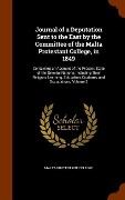 Cover-Bild zum Titel 'Journal of a Deputation Sent to the East by the Committee of the Malta Protestant College, in 1849' von ''