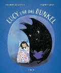 Lucy und das Dunkel - Melinda Szymanik