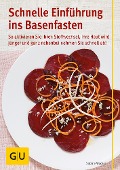 Schnelle Einführung ins Basenfasten - Sabine Wacker