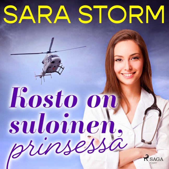 Kosto on suloinen, prinsessa - Sara Storm