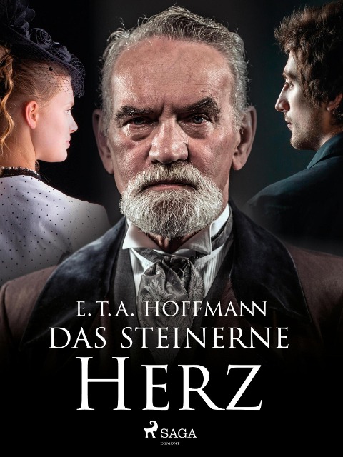 Das steinerne Herz - E. T. A. Hoffmann