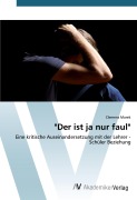 Cover-Bild zum Titel '"Der ist ja nur faul"' von 'Clemens Marek'