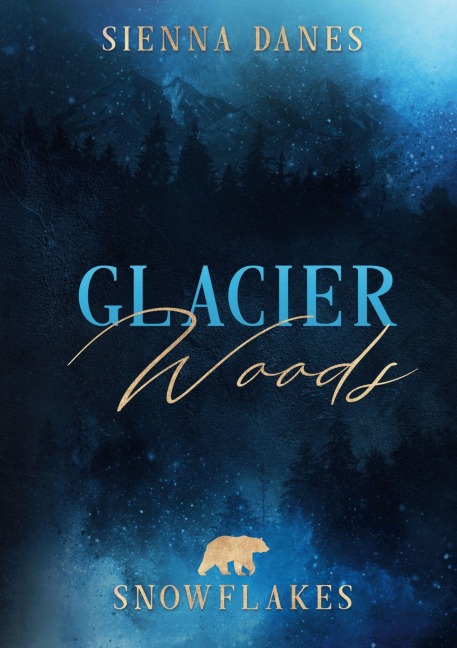 Glacier Woods: Snowflakes - Sienna Danes