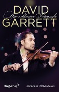 Cover-Bild zum Titel 'David Garrett' von 'Johannes Rothenbaum'