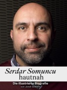 Cover-Bild zum Titel 'Serdar Somuncu hautnah' von 'Jonah Schmitt'