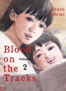 Cover-Bild zum Titel 'Blood on the Tracks 2' von 'Shuzo Oshimi'