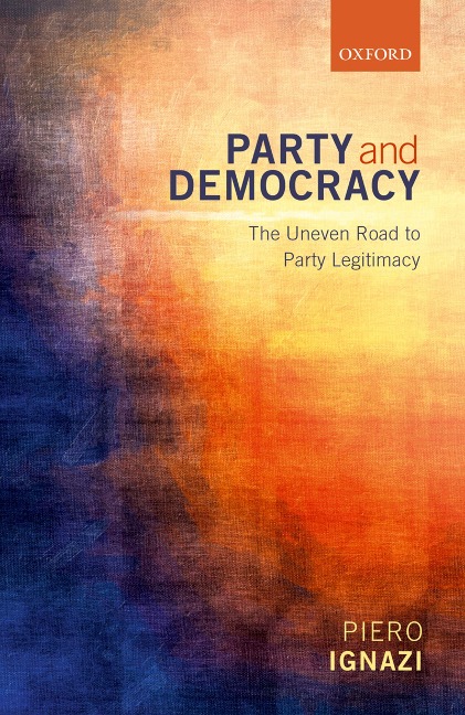 Party and Democracy - Piero Ignazi