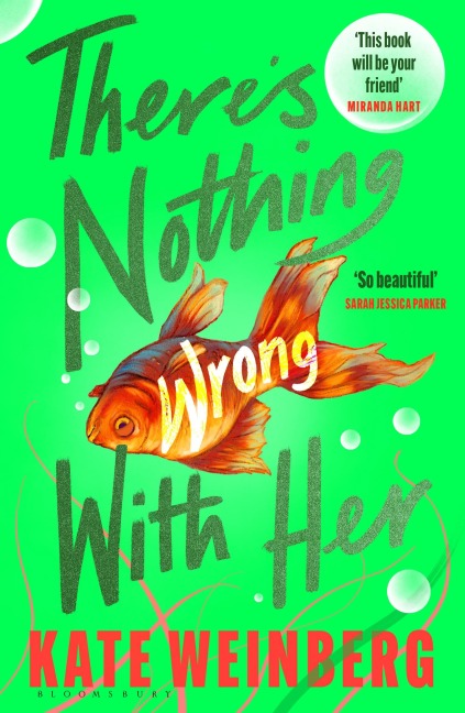 There's Nothing Wrong With Her - Kate Weinberg
