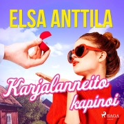 Cover-Bild zum Titel 'Karjalanneito kapinoi' von 'Elsa Anttila'