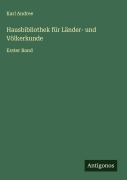 Cover-Bild zum Titel 'Hausbibliothek für Länder- und Völkerkunde' von 'Karl Andree'
