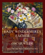 Cover-Bild zum Titel 'Lady Windermeres Fächer' von 'Oscar Wilde'