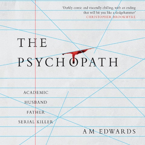 The Psychopath - A. M. Edwards
