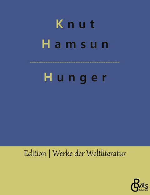 Hunger - Knut Hamsun