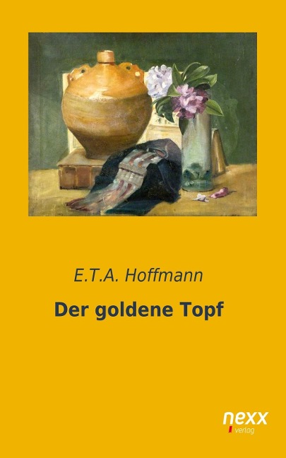 Der goldene Topf - E. T. A. Hoffmann