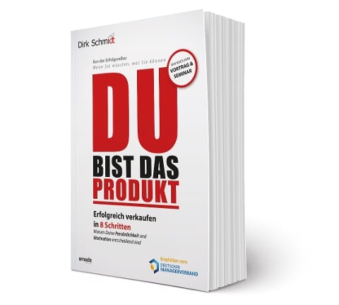 DU bist das Produkt 2.0 - Dirk Schmidt