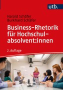 Cover-Bild zum Titel 'Business-Rhetorik für Hochschulabsolvent:innen' von 'Harald Schäfer, Burkhard Schäfer'