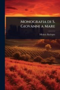 Cover-Bild zum Titel 'Monografia di S. Giovanni a Mare' von 'Michele Radogna'