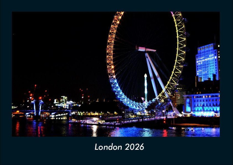London 2026 Fotokalender DIN A4 - Tobias Becker