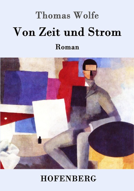 Von Zeit und Strom - Thomas Wolfe
