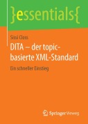 DITA - der topic-basierte XML-Standard - Sissi Closs