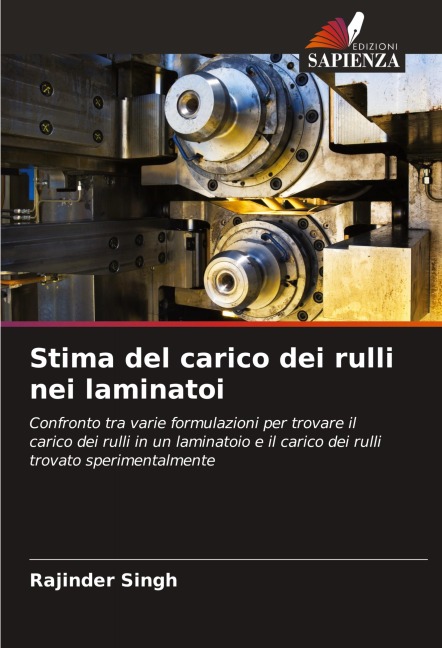Stima del carico dei rulli nei laminatoi - Rajinder Singh