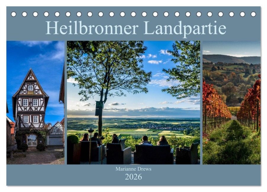 Heilbronner Landpartie (Tischkalender 2026 DIN A5 quer), CALVENDO Monatskalender - Marianne Drews