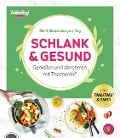 mein ZauberTopf Einfach lecker! Schlank & gesund - Redaktion mein ZauberTopf