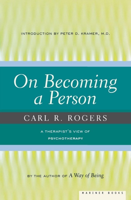 On Becoming a Person - Carl Rogers