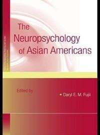 The Neuropsychology of Asian Americans - 