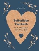 Cover-Bild zum Titel 'Selbstliebe Tagebuch' von 'Jivana Lohr'