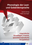 Cover-Bild zum Titel 'Phonologie der Laut- und Gebärdensprache' von 'Sascha Dümig, Helen Leuninger'