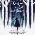 Kingdom of Ash and Briars - Hannah West