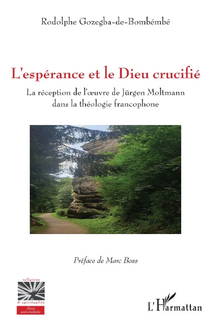 L'espérance et le Dieu crucifié - Rodolphe Gozegba-de-Bombémbé