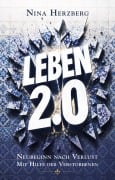 Cover-Bild zum Titel 'Leben 2.0' von 'Nina Herzberg'