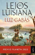 Cover-Bild zum Titel 'Lejos de Luisiana / Far from Louisiana' von 'Luz Gabás'