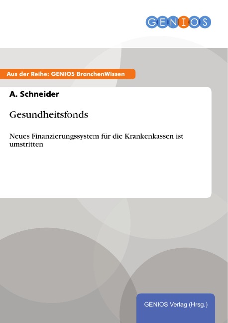 Gesundheitsfonds - A. Schneider
